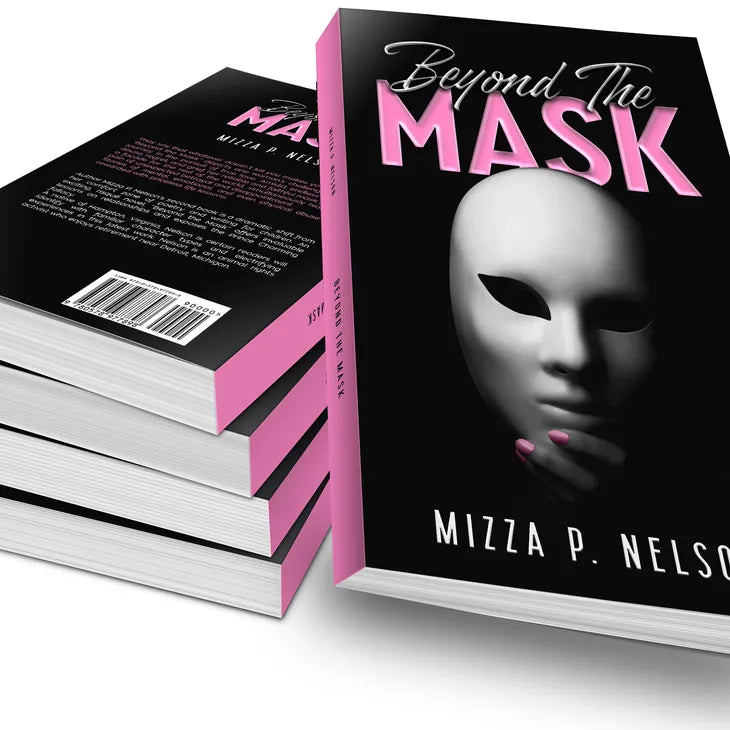 Beyond the Mask by Mizza P. Nelson